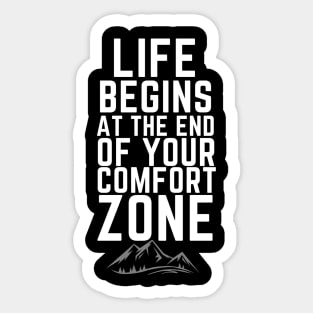 Life Begins At The End Of Your Comfort Zone Mountain Scene Sticker